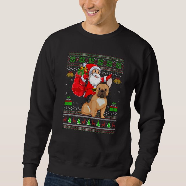Ugly Xmas Santa Riding French Bulldog Christmas Sweatshirt (Front)