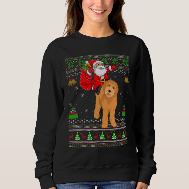 Ugly Xmas Santa Riding Goldendoodle Dog Christmas Sweatshirt (Front)