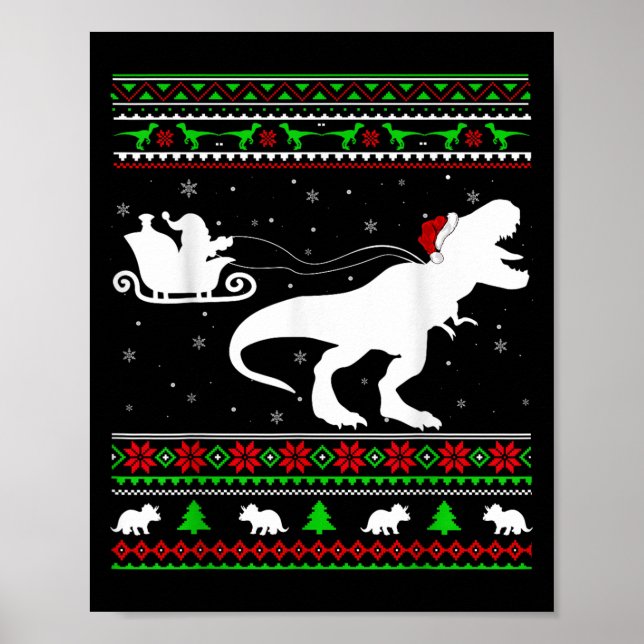 Ugly Xmas Santa Sleigh Riding Dinosaur T-rex Chris Poster (Front)