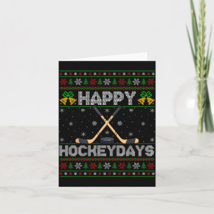 Ugly Xmas Sweater Happy Hockeydays Ice Hockey Chri Card
