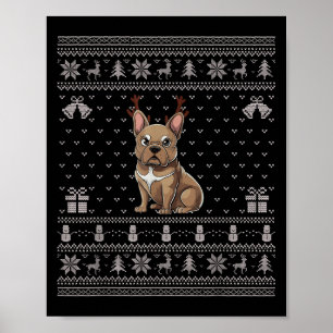 Ugly Xmas Sweater Style Frenchie Dog Reindeer Chri Poster