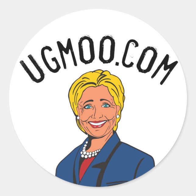 Ugmoo.com Hillary Clinton Round Sticker (Front)