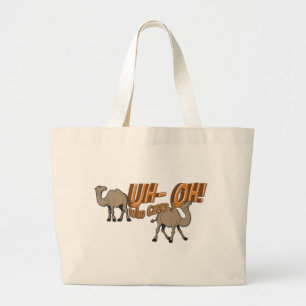 Uh OH Hump Day Camel WHO Cares Large Tote Bag