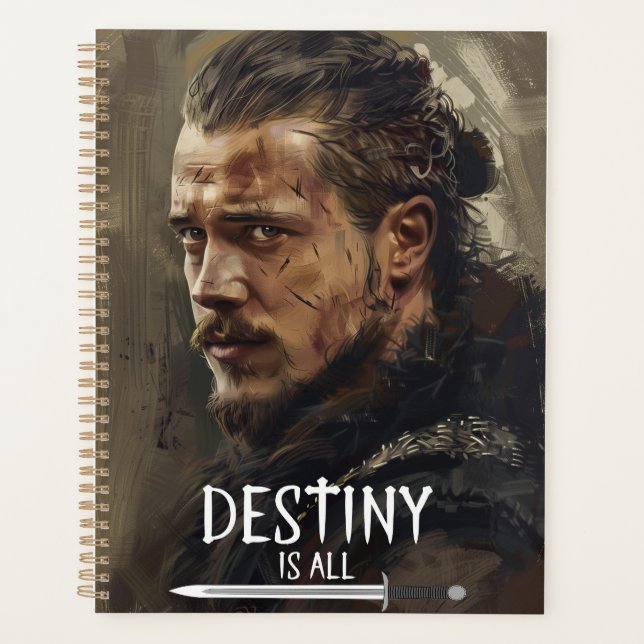 Uhtred Planner, Destiny is All, Last Kingdom Planner (Front)