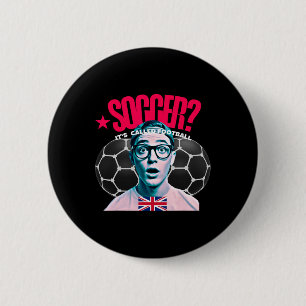Uk Football Fan Vs Usa Soccer Fan 6 Cm Round Badge