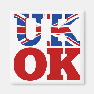 UK OK! Better Together Magnet