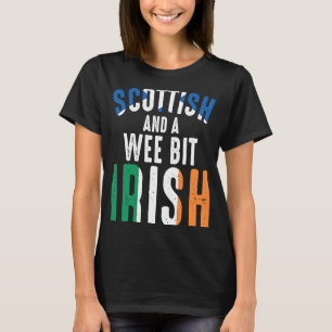 Uk Scotland Scottish And A Wee Bit Irish T-Shirt