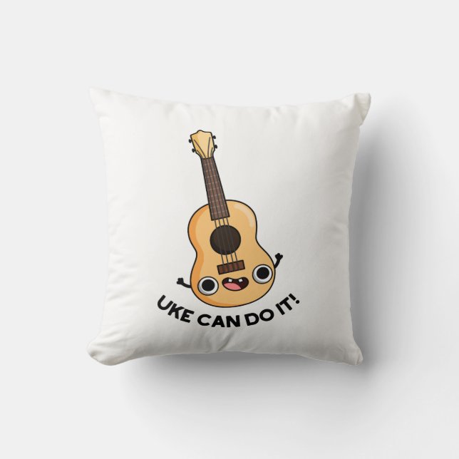 Uke Can Do It Funny Positive Ukelele Pun  Cushion (Front)