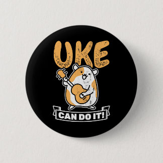 Uke Can Do It Musician Guitar Player Ukulele 6 Cm Round Badge