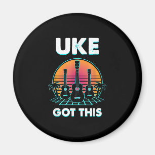 Uke Got This Funny Ukulele Player Guitar Musician Magnet