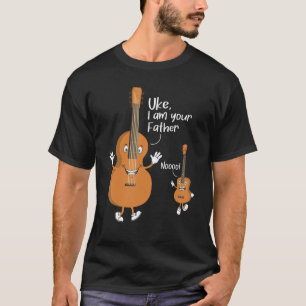 Uke, I Am Your Father - Ukulele Guitar Instrument  T-Shirt