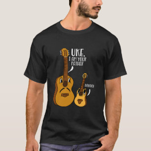 Uke I Am Your Father Ukulele Noo Guitar Musician T-Shirt