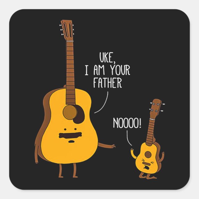 Uke Ukulele I'm Your Father Nooo Gift For Dad Square Sticker (Front)