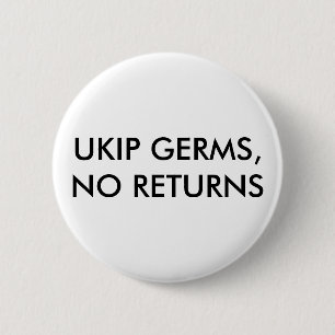UKIP Germs, No Returns Pin