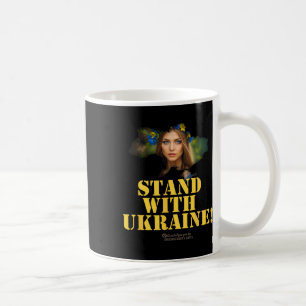 Ukraine Allegorical Figure Woman Slogan Stand With Coffee Mug