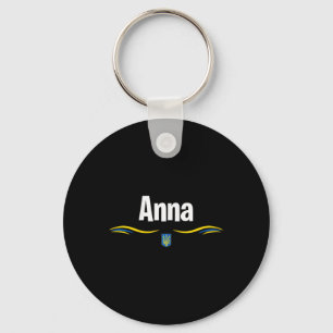 Ukraine Flag T Ukrainian Birthday Name Anna  Key Ring