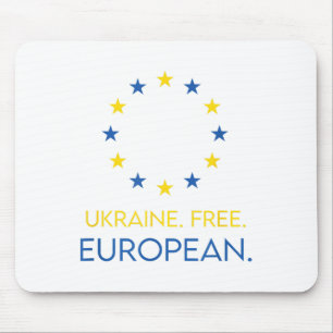 Ukraine. Free. European. - Support Future In Europ Mouse Pad