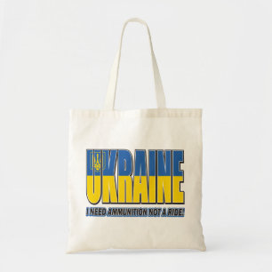 Ukraine-I-need-Ammo Tote Bag