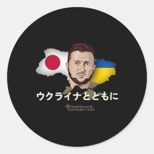 Ukraine Japan Volodymyr Zelensky Stand With Ukrain Classic Round Sticker
