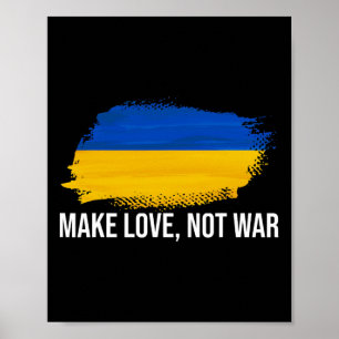 Ukraine Make Love Not War Poster