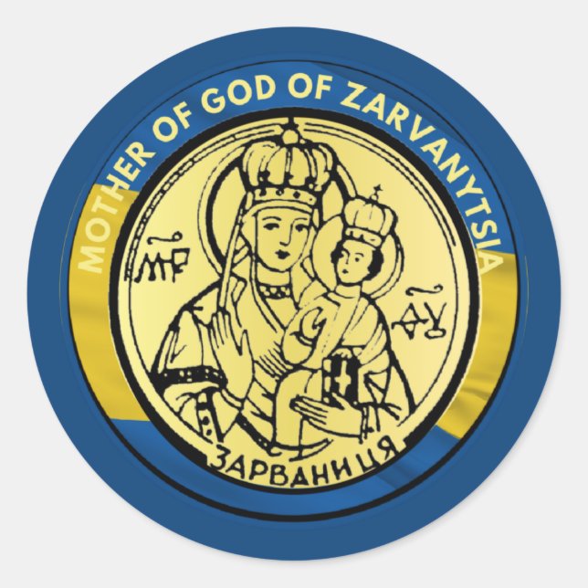 UKRAINE MOTHER OF GOD OF ZARVANYTSIA RELIGIOUS PAT CLASSIC ROUND STICKER (Front)