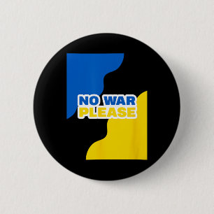 Ukraine No War Please Peace With Ukrainian Flag Co 6 Cm Round Badge
