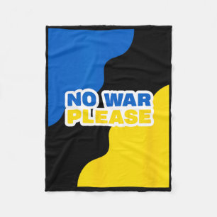 Ukraine No War Please Peace With Ukrainian Flag Co Fleece Blanket