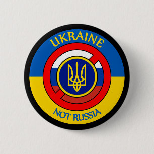 Ukraine - Not Russia 6 Cm Round Badge