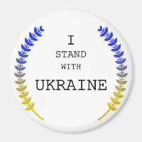 Ukraine support .I stand with Ukraine!!!!! Magnet