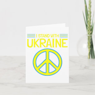 Ukraine Ukrainian Support Anti-war I Stand With Uk Card