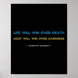 Ukraine-volodymyr Zelenskyy Quote-life Will Win Ov Poster