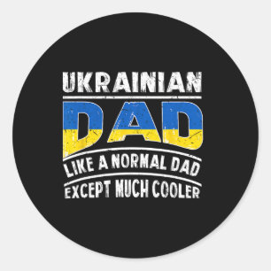 Ukrainian Dad Like A Normal Except Much Cooler Pap Classic Round Sticker