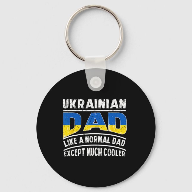 Ukrainian Dad Like A Normal Except Much Cooler Pap Key Ring (Front)