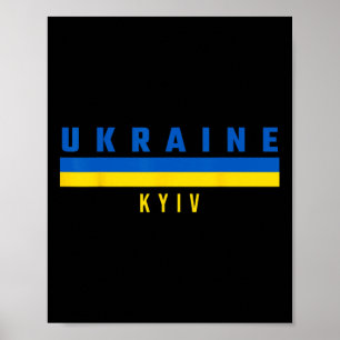 Ukrainian Flag With Text Ukraine- Kyiv In Capital Poster