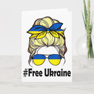 Ukrainian Flag Women Messy Bun Free Ukraine  Card