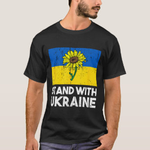 Ukrainian Flower Sunflower Stand With Ukraine T-Shirt