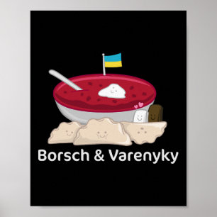 Ukrainian Food Borsch And Varenyky Ukraine Poster