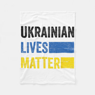 Ukrainian Lives Problem Flag Ukraine Lovers Ukrain Fleece Blanket