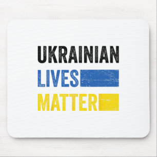 Ukrainian Lives Problem Flag Ukraine Lovers Ukrain Mouse Pad