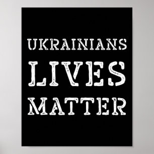 Ukrainian Lives Problem Shirt Save Ukraine Trump P Poster
