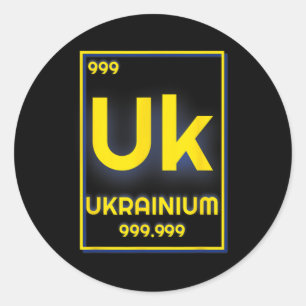 Ukrainium Element Chemistry Smart Ukraine Patrioti Classic Round Sticker