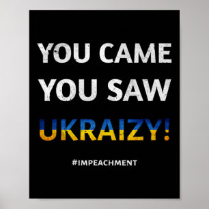 Ukraizy Ukraine Impeach Trump #impeachment Preside Poster