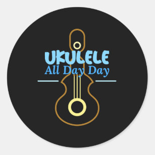Ukulele All Day Day Classic Round Sticker