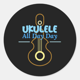 Ukulele All Day Day Classic Round Sticker