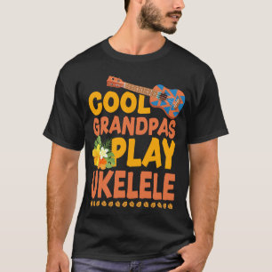 Ukulele Cool Grandpas Play Ukulele T-Shirt