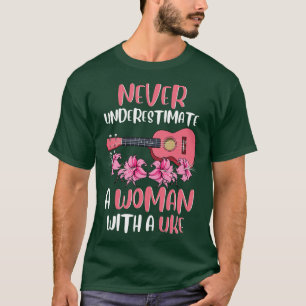 Ukulele Girl Funny Uke Gift Woman T-Shirt
