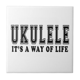 Ukulele It's way of life Ceramic Tile