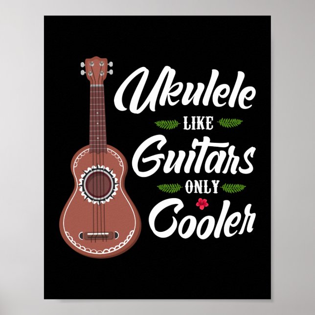 Ukulele Like Guitar Only Cooler Player Hawaiian Poster (Front)