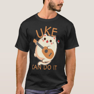 Ukulele Print Uke Can Do It Cat Playing Product T-Shirt