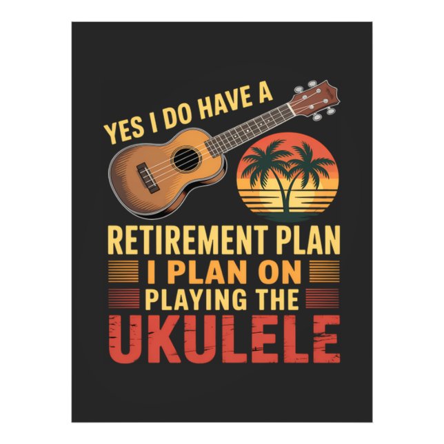 Ukulele Retirement Plan Funny Photo Print (Front)